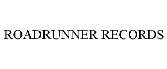 Trademark Logo ROADRUNNER RECORDS