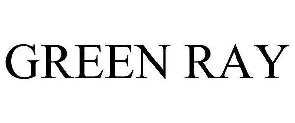 Trademark Logo GREEN RAY