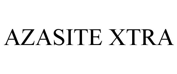 Trademark Logo AZASITE XTRA