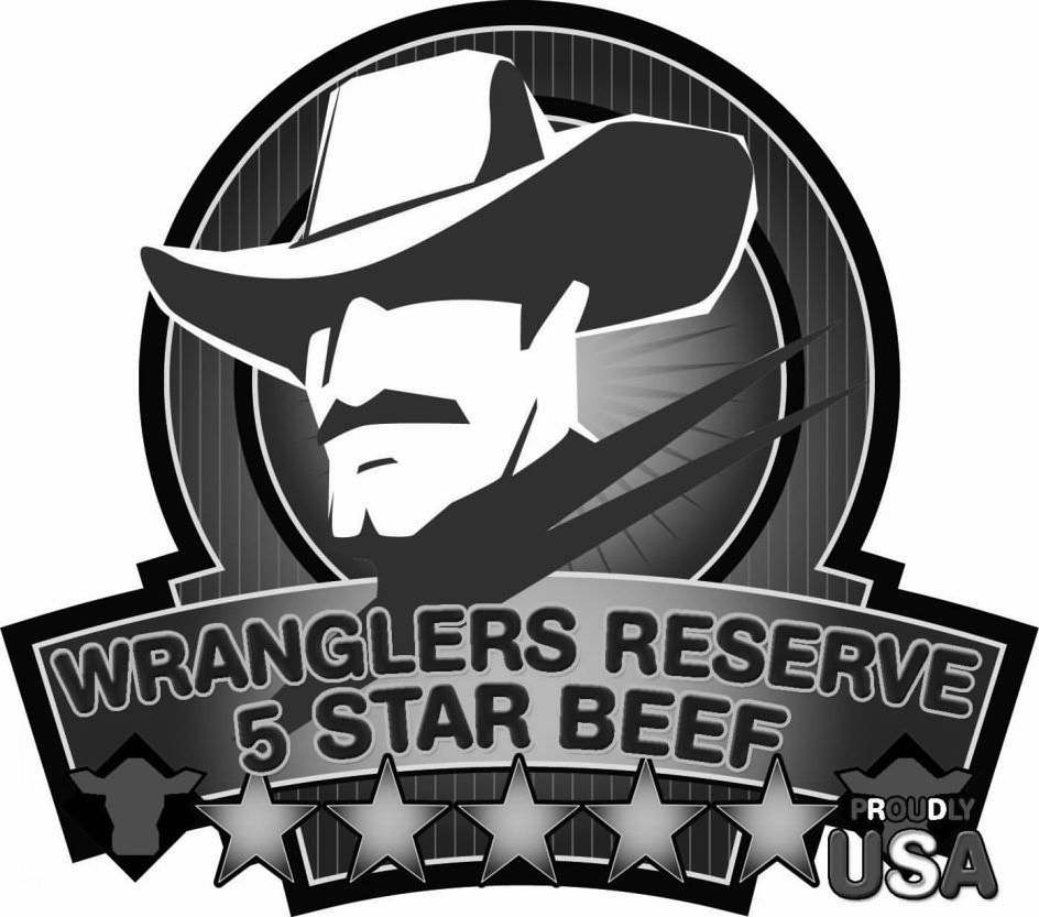 Trademark Logo WRANGLERS RESERVE 5 STAR BEEF PROUDLY USA