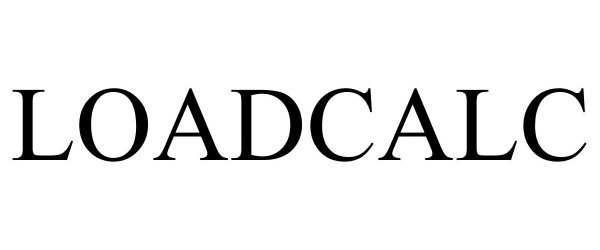 Trademark Logo LOADCALC