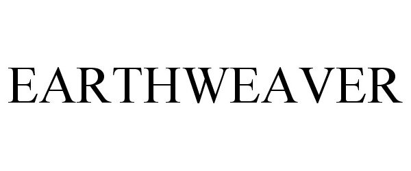 Trademark Logo EARTHWEAVER