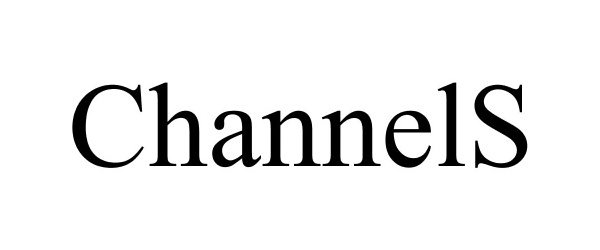 Trademark Logo CHANNELS
