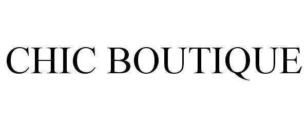 CHIC BOUTIQUE