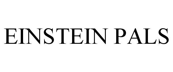 Trademark Logo EINSTEIN PALS