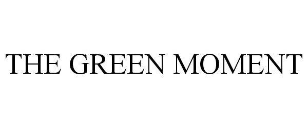 Trademark Logo THE GREEN MOMENT