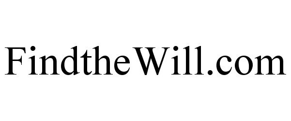 Trademark Logo FINDTHEWILL.COM