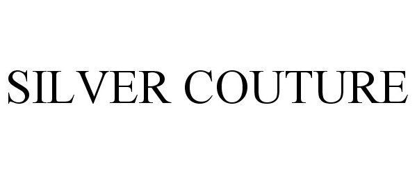 Trademark Logo SILVER COUTURE
