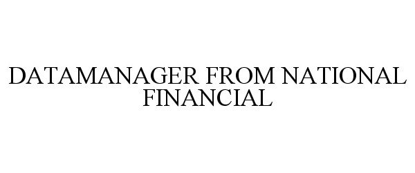 Trademark Logo DATAMANAGER FROM NATIONAL FINANCIAL