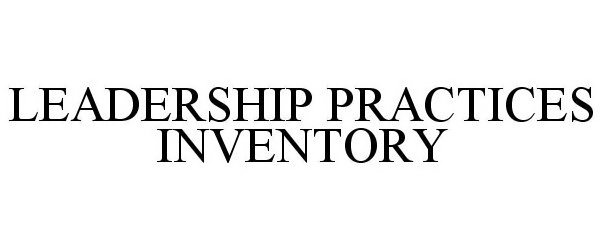  LEADERSHIP PRACTICES INVENTORY