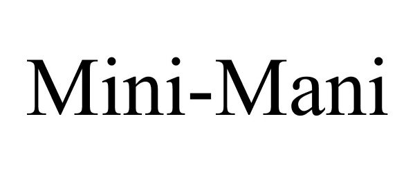 Trademark Logo MINI-MANI
