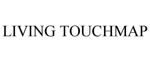 Trademark Logo LIVING TOUCHMAP