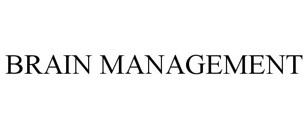 Trademark Logo BRAIN MANAGEMENT