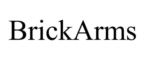 Trademark Logo BRICKARMS