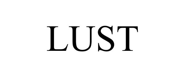 Trademark Logo LUST