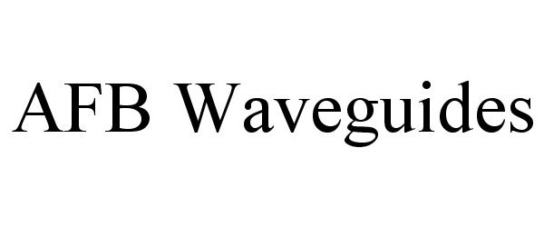 Trademark Logo AFB WAVEGUIDES