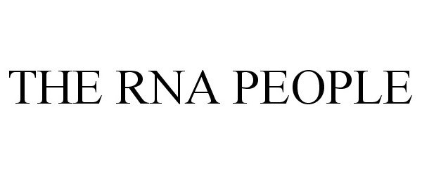 Trademark Logo THE RNA PEOPLE