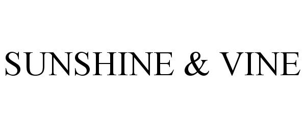 Trademark Logo SUNSHINE &amp; VINE