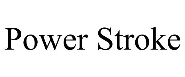 Trademark Logo POWER STROKE