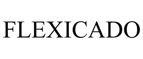 Trademark Logo FLEXICADO