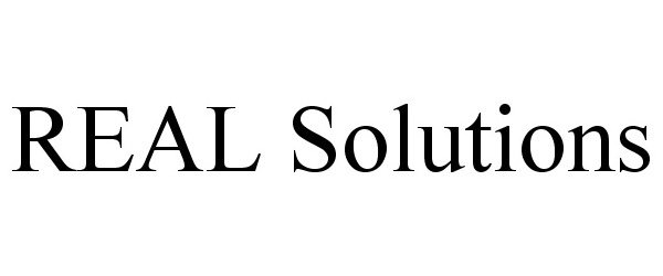 Trademark Logo REAL SOLUTIONS