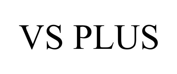 Trademark Logo VS PLUS