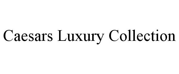 Trademark Logo CAESARS LUXURY COLLECTION