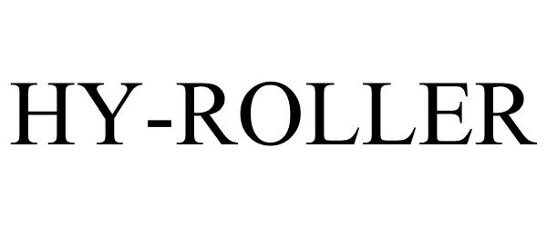 Trademark Logo HY-ROLLER