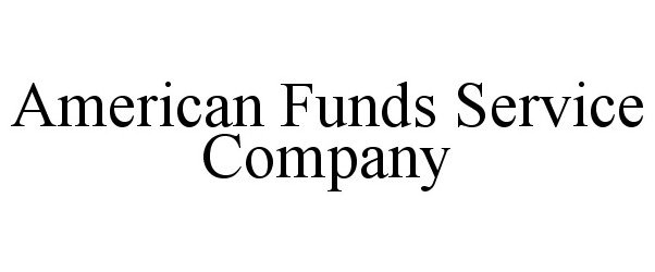  AMERICAN FUNDS SERVICE COMPANY