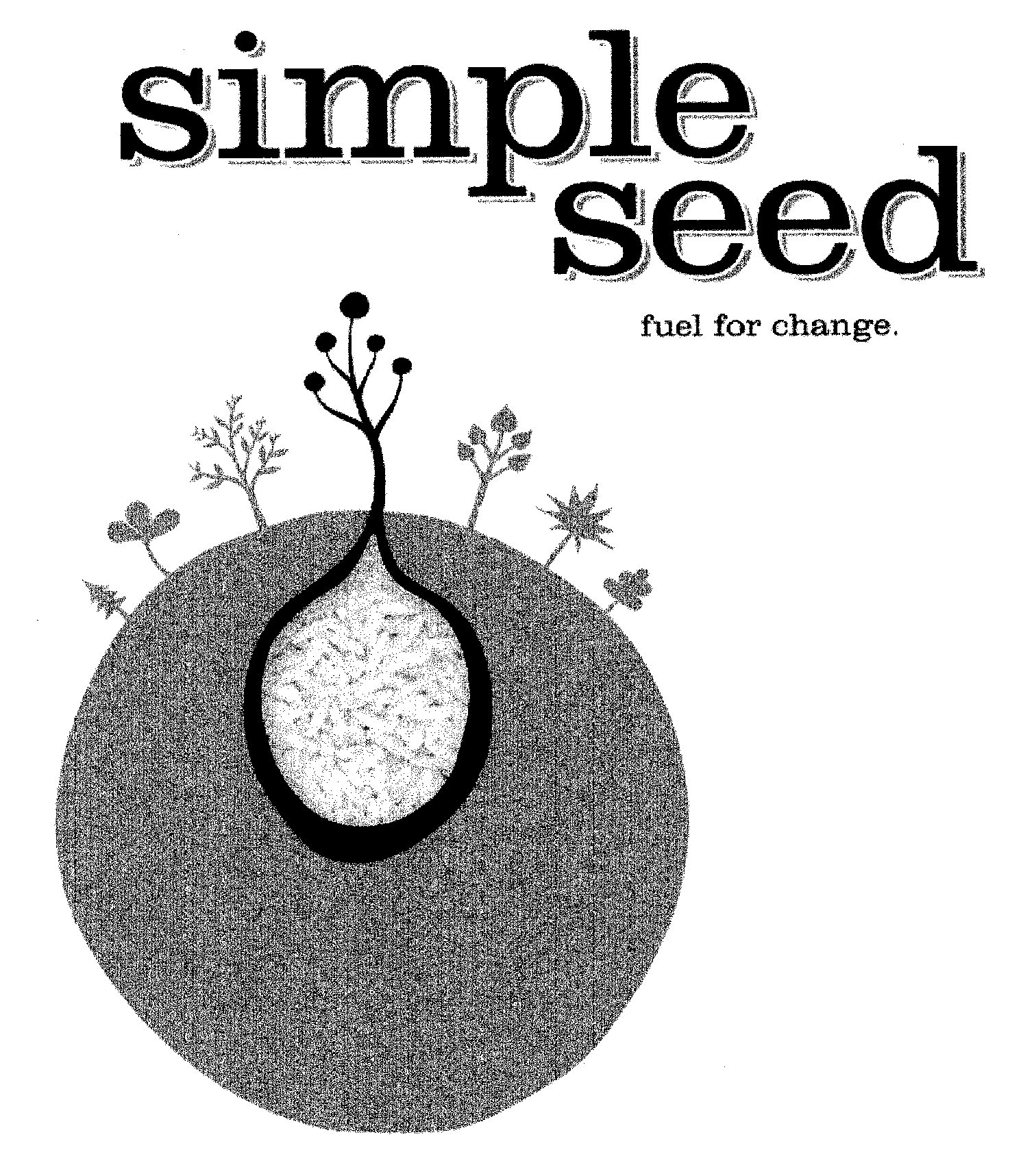 Trademark Logo SIMPLE SEED FUEL FOR CHANGE.