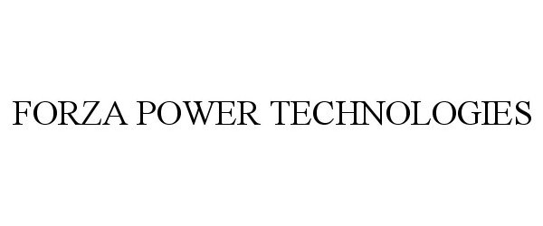  FORZA POWER TECHNOLOGIES