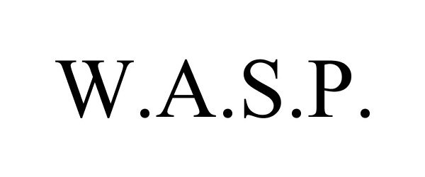 W.A.S.P.