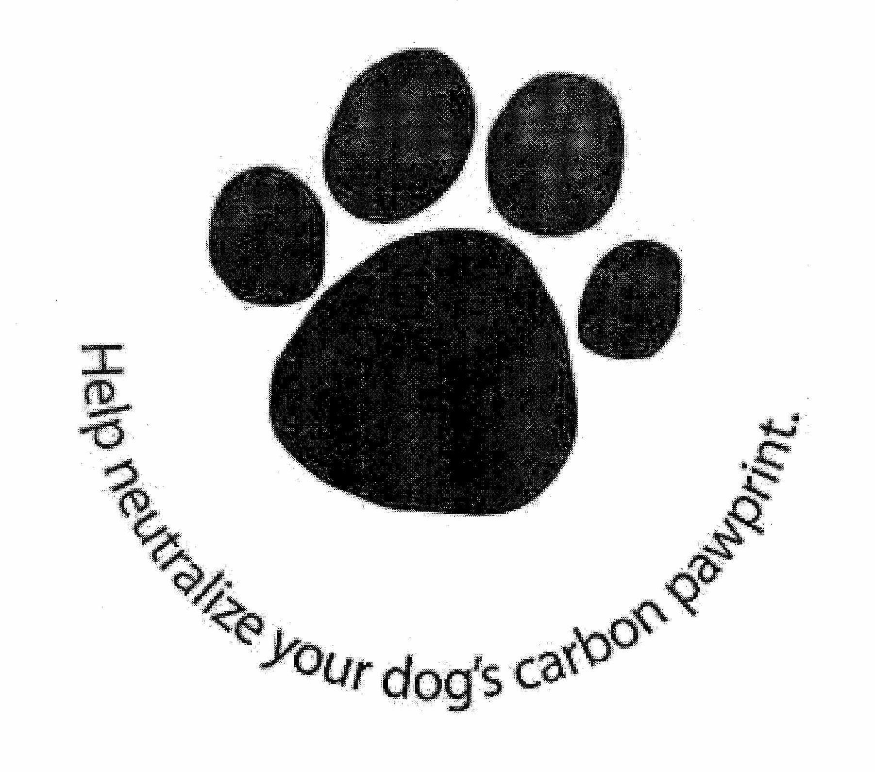 Trademark Logo HELP NEUTRALIZE YOUR DOG'S CARBON PAWPRINT.