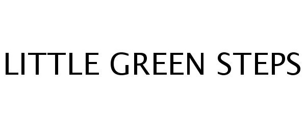 Trademark Logo LITTLE GREEN STEPS