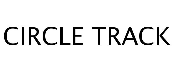  CIRCLE TRACK