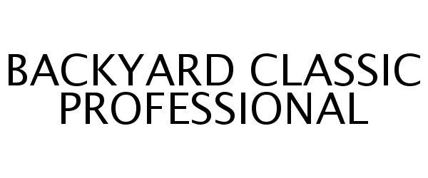 BACKYARD CLASSIC PROFESSIONAL