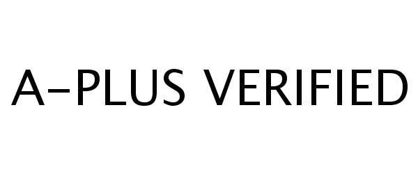 Trademark Logo A-PLUS VERIFIED