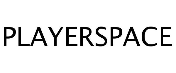 Trademark Logo PLAYERSPACE