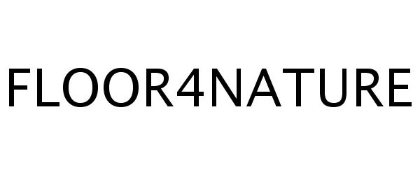 Trademark Logo FLOOR4NATURE