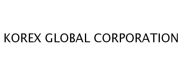 Trademark Logo KOREX GLOBAL CORPORATION