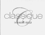  C CLASSIQUE 14 KARAT GOLD