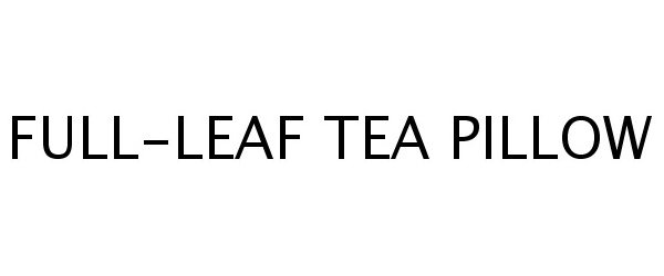  FULL-LEAF TEA PILLOW