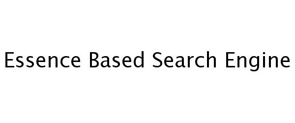  ESSENCE BASED SEARCH ENGINE