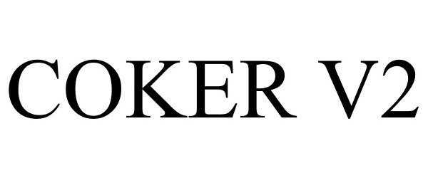  COKER V2