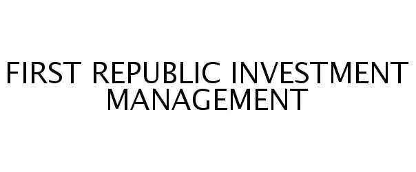 Trademark Logo FIRST REPUBLIC INVESTMENT MANAGEMENT