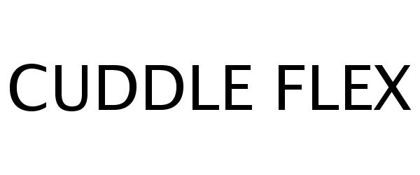 Trademark Logo CUDDLE FLEX