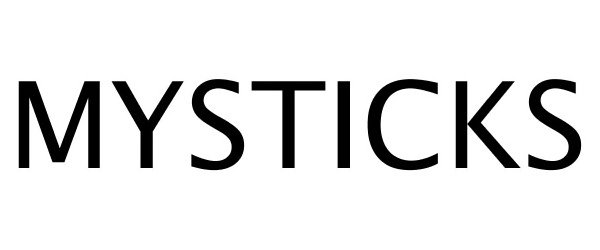 Trademark Logo MYSTICKS