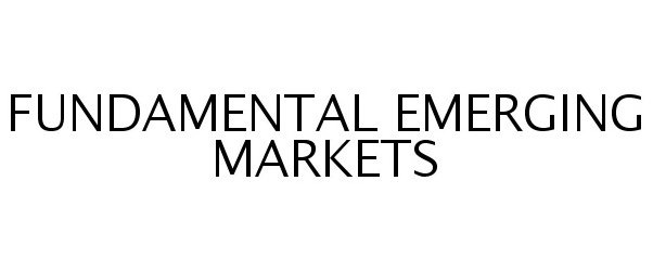 Trademark Logo FUNDAMENTAL EMERGING MARKETS