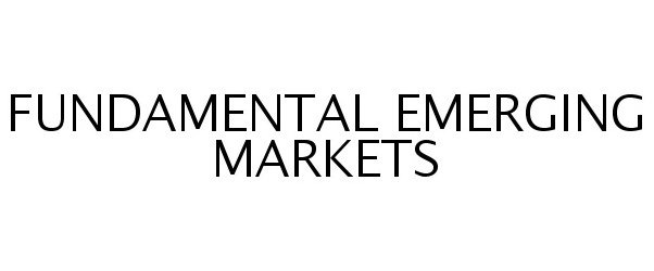  FUNDAMENTAL EMERGING MARKETS