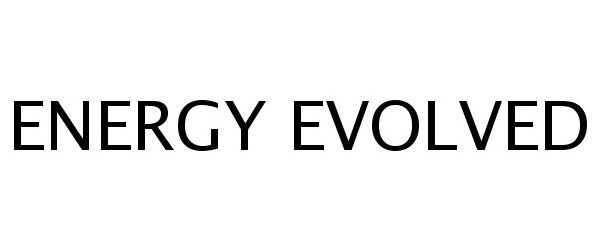 Trademark Logo ENERGY EVOLVED